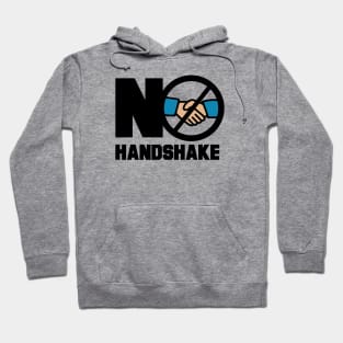 NO HANDSHAKE Hoodie